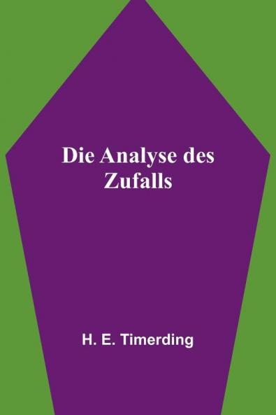 Die Analyse des Zufalls