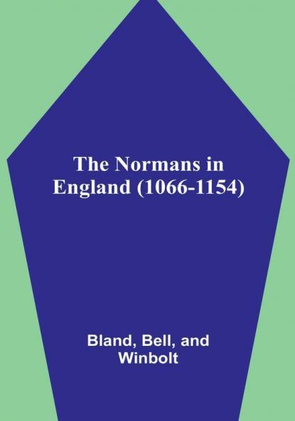 The Normans in England (1066-1154)