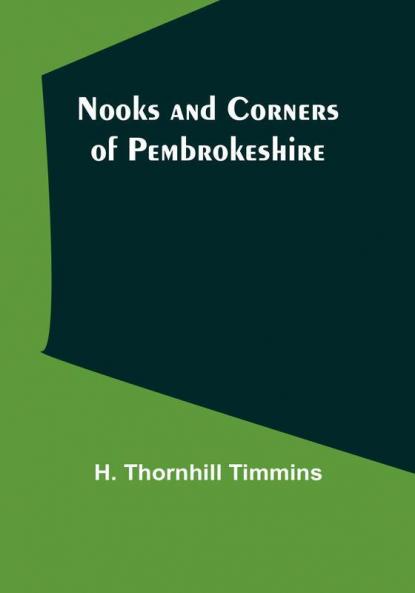 Nooks and Corners of Pembrokeshire
