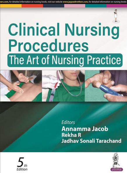 Clinical Nursing Procedures: The Art of Nursing Practice