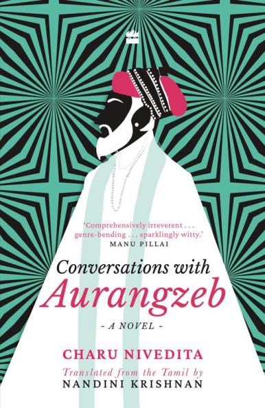 CONVERSATIONS WITH AURANGZEB