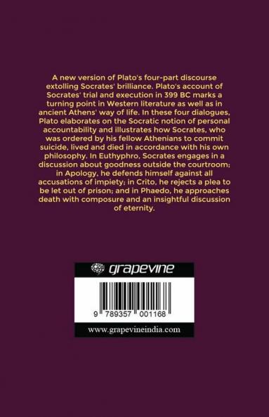 The Last Days of Socrates: Euthyphro Apology Crito and Phaedo