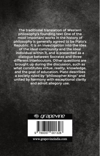The Republic by Plato: A Timeless Classic on Justice Morality and the Ideal Society (Grapevine Edition)