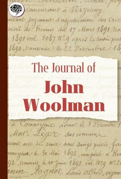 The Journal Of John Woolman