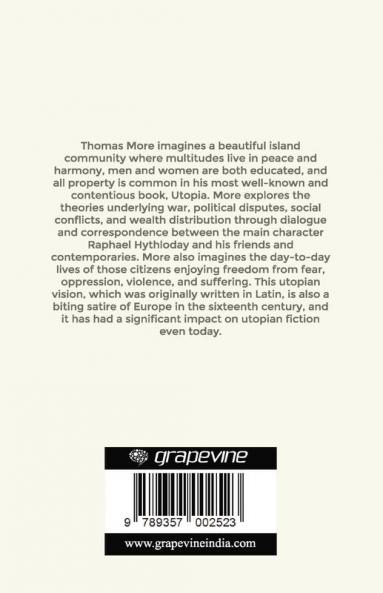 Utopia by Thomas More: A Visionary Exploration of Equality Justice and the Ideal Society (Grapevine Edition)