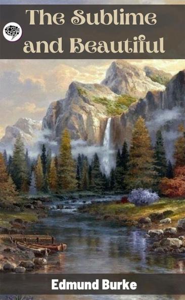 The Sublime and Beautiful