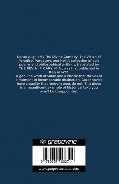 The Divine Comedy: The Vision of Hell Purgatory and Paradise