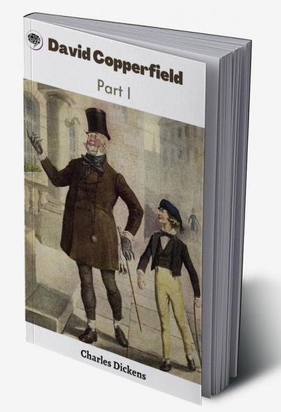 David Copperfield Part 1