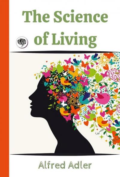 The Science of Living