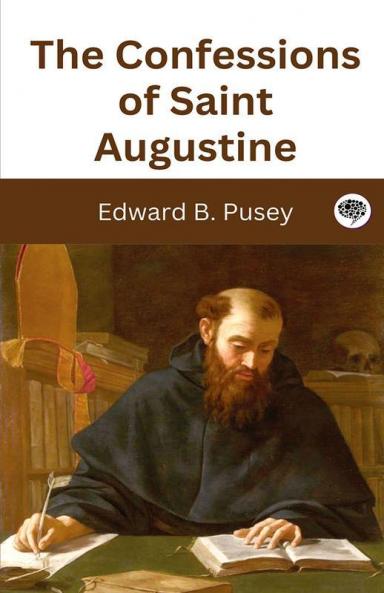 The Confessions of Saint Augustine
