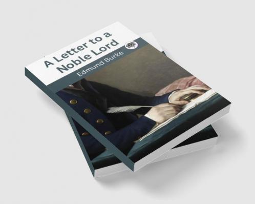 A Letter to a noble lord