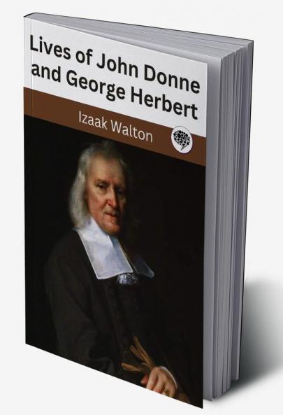 Lives of John Donne and George Herbert