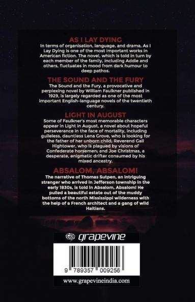 As I Lay Dying & The Sound and The Fury & Light In August & Absalom Absalom