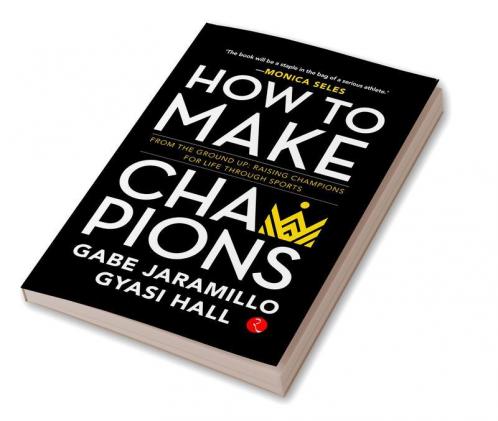 How to Make Champions