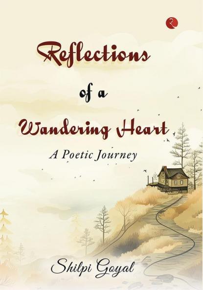 Reflections of a Wandering Heart