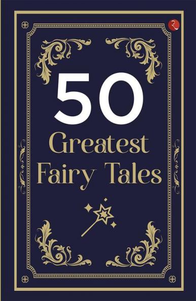 50 Greatest Fairy Tales