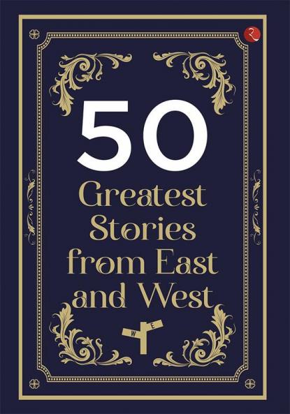 50 Greatest Stories from East and West