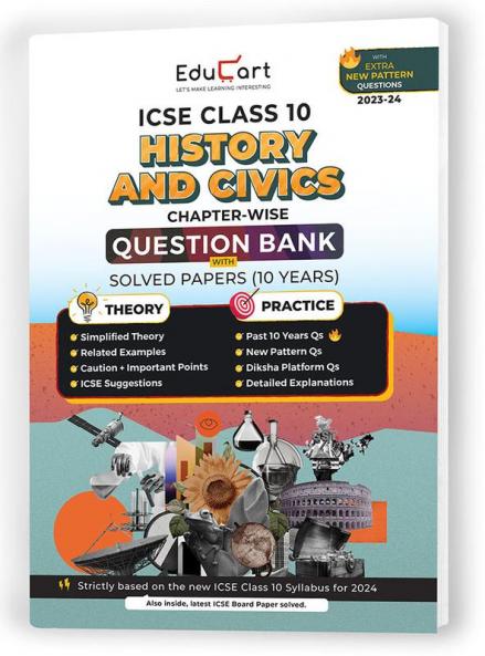 (OLD) Educart ICSE Class 10 Question Bank 2024 + Solved Paper History and Civics (based on 17th June'23 Specimen Paper) for 2023-24
