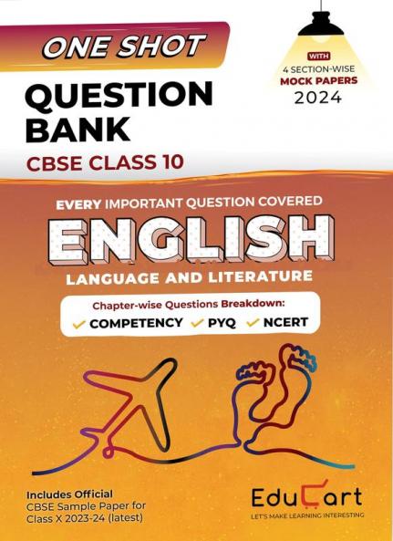 (OLD) Educart One-shot Question Bank ENGLISH CBSE Class 10 for 2024 (Only Important Q's covered Ch-wise)