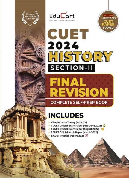 Educart History Section-2 NTA CUET UG Entrance Exam Book 2024 Final Revision (100% based on 2023 official CUET Online Paper)