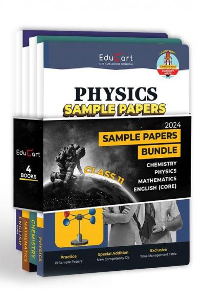Educart CBSE Class 11 Sample Papers Bundle - Physics, Mathematics, Chemistry & English 2023-24 (Introducing Revision Maps and Past Year Papers) 2024