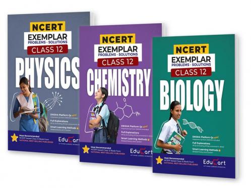 Educart Class 12 NCERT Exemplar Problems Solutions 2024-25 Physics | Chemistry | Biology (For 2025 Exam) Bundle of 3 Books