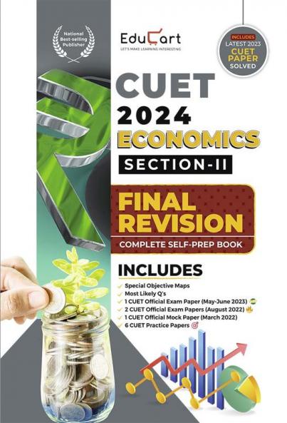 Educart Economics Section-2 NTA CUET UG Entrance Exam Book 2024 Final Revision (100% based on 2023 official CUET Online Paper)
