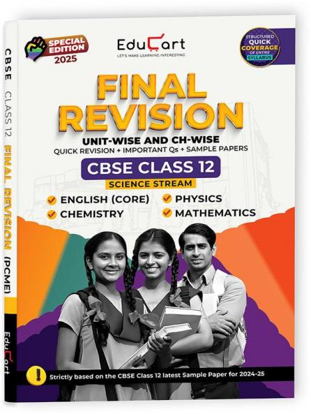 Educart CBSE Class 12 Final Revision Book 2025 - Physics + Chemistry+ Mathematics + English Core (2024-25)
