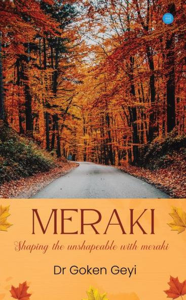 Meraki Shaping the Unshapeable With Meraki...!!