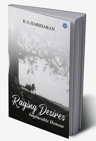 Raging Desires Implacable Honour