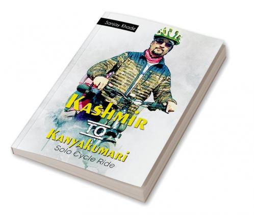 Kashmir to Kanyakumari Solo Cycle Ride