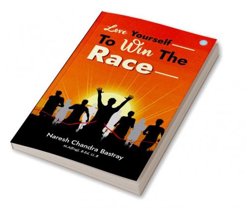 Love Yourself To Win The Race