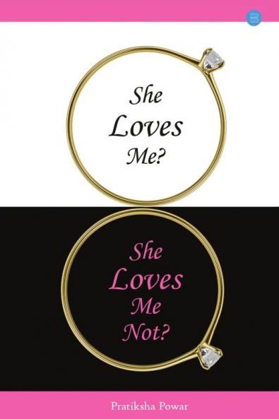 She Loves Me She Loves Me Not?