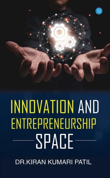 Innovation and Entrepreneurship Space