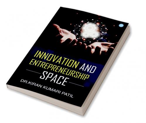 Innovation and Entrepreneurship Space