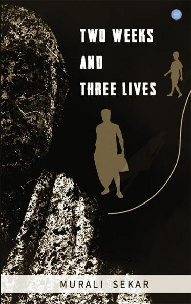 Two Weeks and Three Lives