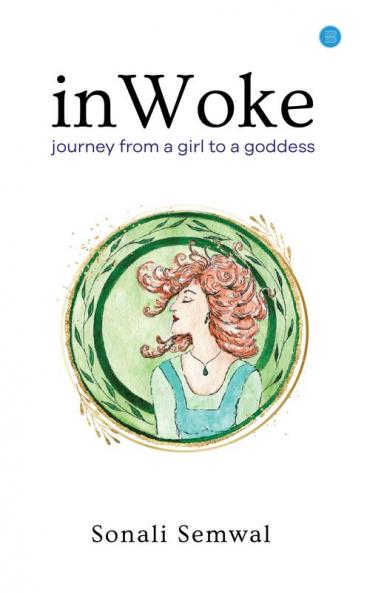 In Woke Journey from a Girl to a Goddess
