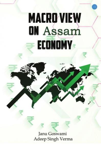 Macro view on Assam economy