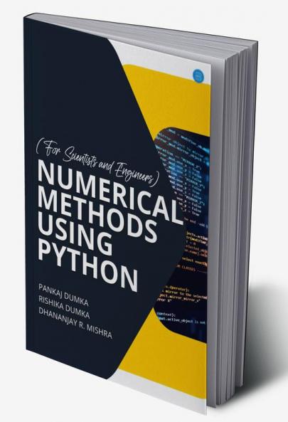 Numerical Methods using Python (For scientists and Engineers)