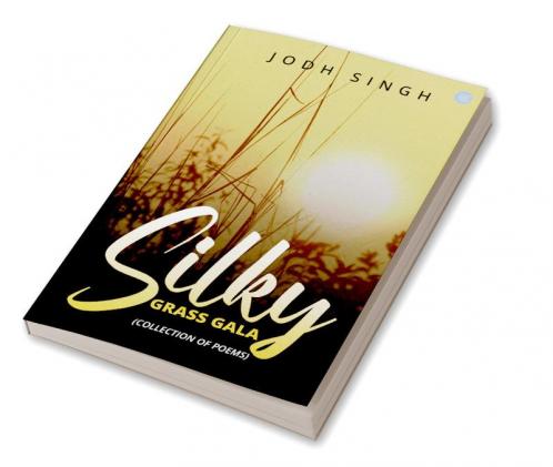 Silky Grass Gala