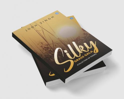 Silky Grass Gala