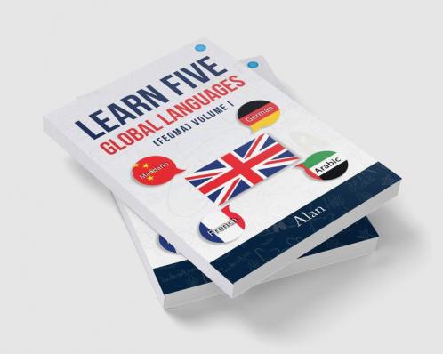 Learn five global languages (FEGMA) Volume I