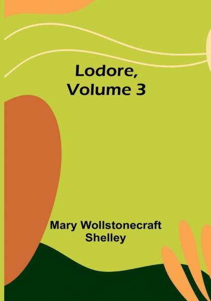 Lodore Volume 3