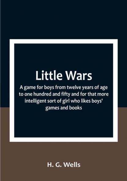 Little Wars: Little Wars