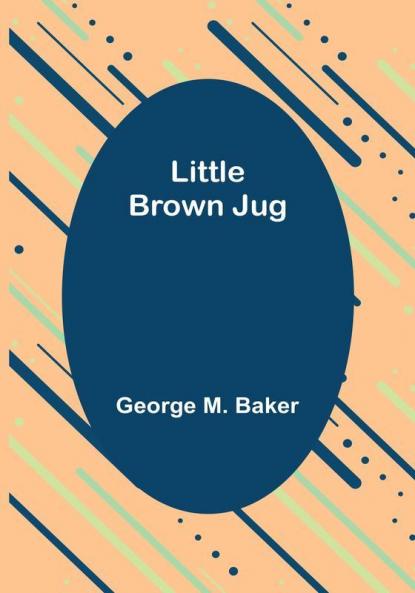 Little Brown Jug