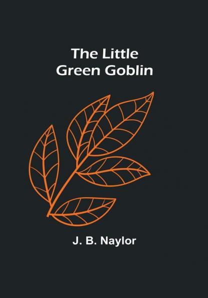 The Little Green Goblin
