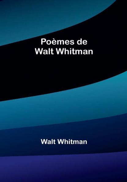 Poèmes de Walt Whitman