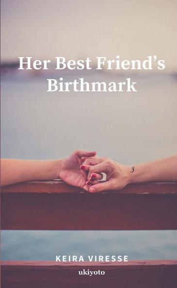 Her Best Friend’s Birthmark