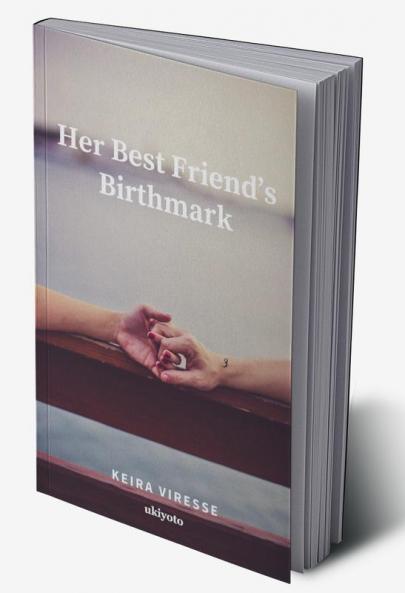 Her Best Friend’s Birthmark