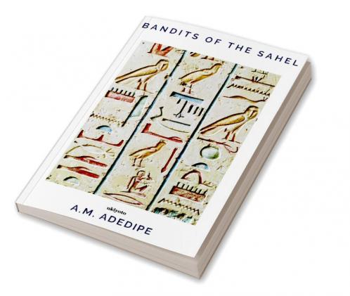 Bandits of the Sahel
